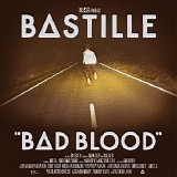 Bastille - Bad Blood