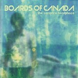 Boards Of Canada - The Campfire Headphase