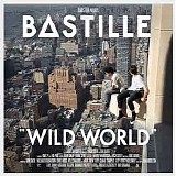 Bastille - Wild World