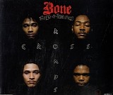 Bone Thugs-N-Harmony - Tha Crossroads