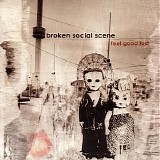 Broken Social Scene - Feel Good Lost