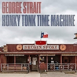 George Strait - Honky Tonk Time Machine