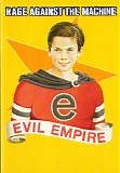 Rage Against The Machine - Evil Empire