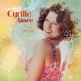 Cyrille AimÃ©e - It's a Good Day