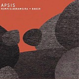 Dave Rempis / Joshua Abrams / Avreeayl Ra + Jim Baker - Apsis