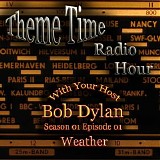 Bob Dylan - Theme Time Radio Hour S1/E01 Weather