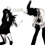 Cults - Cults