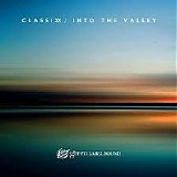 Classixx - Into The Valley