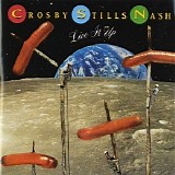 Crosby, Stills & Nash - Live It Up