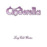 Cinderella - Long Cold Winter