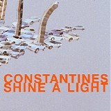 Constantines - Shine A Light