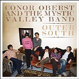 Conor Oberst & The Mystic Valley Band - Outer South