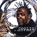 Coolio - It Takes A Thief