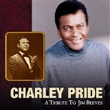 Charlie Pride - A Tribute To Jim Reeves