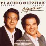 Placido Domingo & Itzhak Perlman - Together