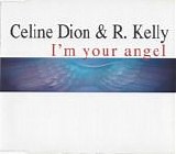 Celine Dion & R. Kelly - I'm Your Angel  CD2  [UK]