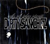 Dirty Sanchez - Really Rich Italian Satanists