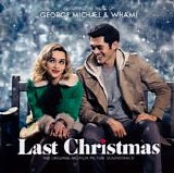 George Michael & Wham! - Last Christmas  (The Original Motion Picture Soundtrack)