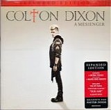 Colton Dixon - A Messenger (Expanded Edition)