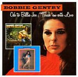 Bobbie Gentry - Ode To Billie Joe (1967) / Touch 'em With Love (1969)