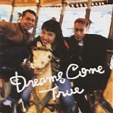 Dreams Come True - Dreams Come True  [Japan]