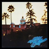 Eagles - Hotel California (40th Anniversary Expanded Edition)