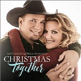 Garth Brooks & Trisha Yearwood - Christmas Together