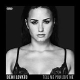 Demi Lovato - Tell Me You Love Me