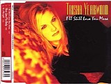 Trisha Yearwood - I'll Still Love You More Single