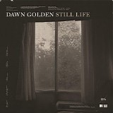 Dawn Golden - Still Life