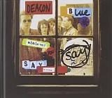 Deacon Blue - Whatever You Say, Say Nothing