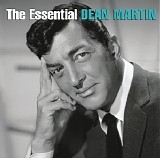 Dean Martin - The Essential Dean Martin