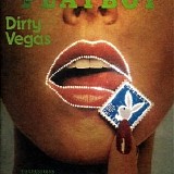 Dirty Vegas - One