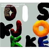 Diskjokke - Discolated Remixes 2007-2008