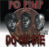 Do Or Die - Po Pimp [Single]