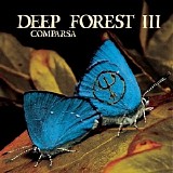 Deep Forest - Comparsa