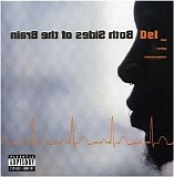 Del The Funky Homosapien - Both Sides Of The Brain