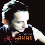 Dave Gahan - Dirty Sticky Floors