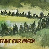 Soundtrack - Paint Your Wagon