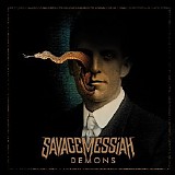 Savage Messiah - Demons