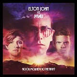 Elton John Vs. Pnau - Good Morning To The Night