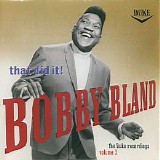 Bobby “Blue” Bland - That Did It!: The Duke Recordings, Volume 3