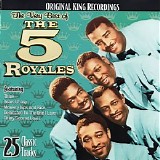 The 5 Royales - (2004) The Very Best Of The 5 Royales