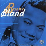 Bobby “Blue” Bland - I Pity The Fool: The Duke Recordings, Volume 1