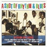 Various artists - A Shot Of Rhythm & Blues