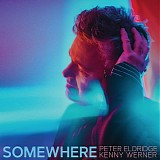 Peter Eldridge & Kenny Werner - Somewhere