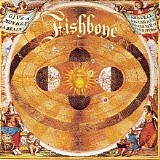 Fishbone - Give A Monkey A Brain And He'll Swear He's The Center Of The Universe