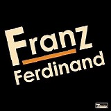 Franz Ferdinand - Franz Ferdinand (Special Edition)