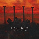 Flashlights - So Close To Midnight