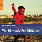 Various artists - The Rough Guide to World Music for Children